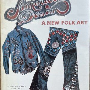 American Denim A New Folk Art Richard M Owens 1975 Hippie Levi's Jeans Book